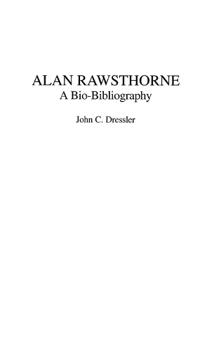 Alan Rawsthorne: A Bio-Bibliography (Hardback)