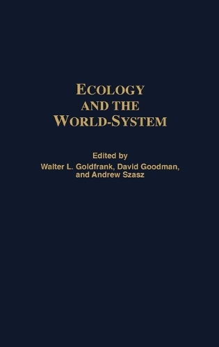 Ecology and the World-System (Hardback)