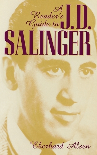 A Reader's Guide to J. D. Salinger (Hardback)