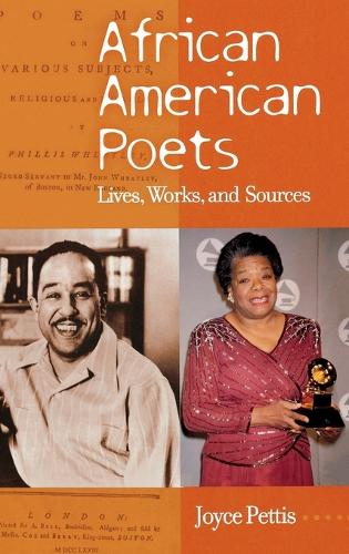 African American Poets: Lives, Works, and Sources (Hardback)