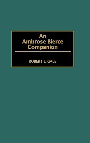 An Ambrose Bierce Companion (Hardback)