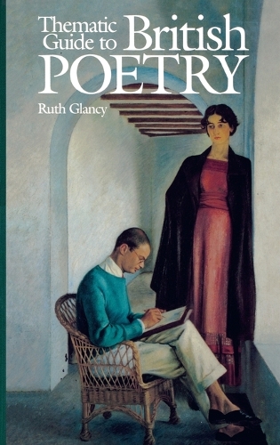 Thematic Guide to British Poetry (Hardback)
