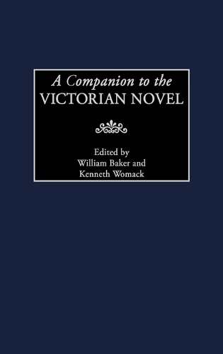 A Companion to the Victorian Novel (Hardback)