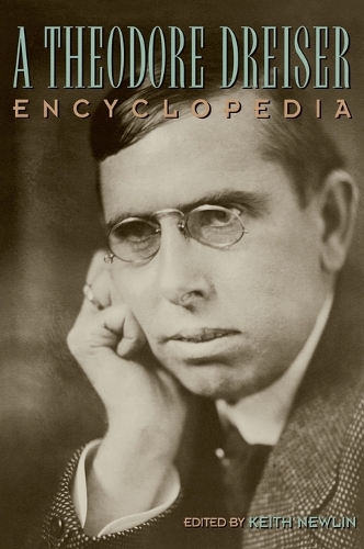 A Theodore Dreiser Encyclopedia (Hardback)