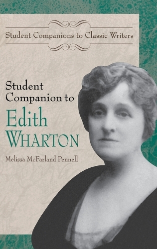 Student Companion to Edith Wharton - Student Companions to Classic Writers (Hardback)