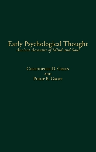 Early Psychological Thought: Ancient Accounts of Mind and Soul (Hardback)