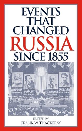 Events That Changed Russia since 1855 (Hardback)