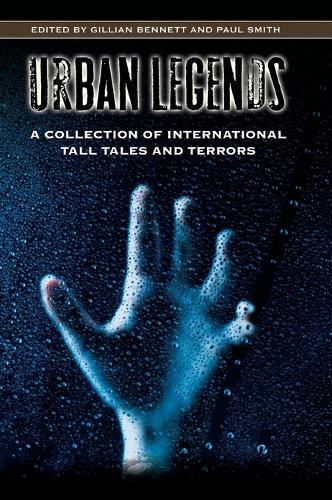 Urban Legends: A Collection of International Tall Tales and Terrors (Hardback)