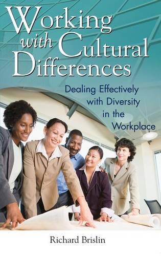 Working with Cultural Differences: Dealing Effectively with Diversity in the Workplace (Hardback)