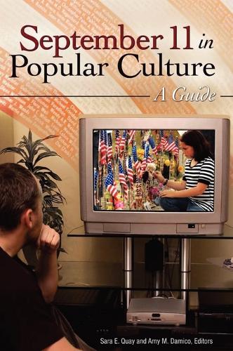 September 11 in Popular Culture: A Guide (Hardback)