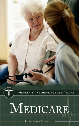 Medicare - Health and Medical Issues Today (Hardback)