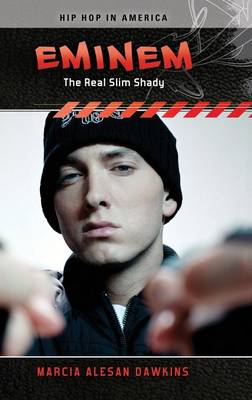 Eminem: The Real Slim Shady (Hardback)