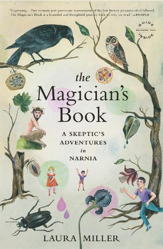 The Magician's Book: A Skeptic's Adventures in Narnia (Paperback)