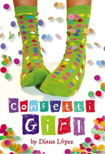 Confetti Girl (Paperback)