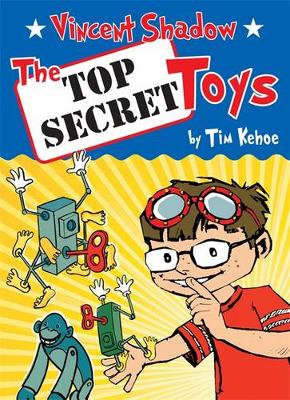 Vincent Shadow: The Top Secret Toys: The Whizzer Wishbook (Hardback)