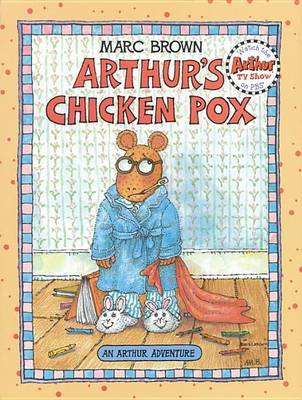 Arthur's Chicken Pox: An Arthur Adventure (Hardback)