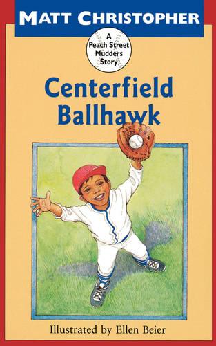 Centerfield Ballhawk (Paperback)