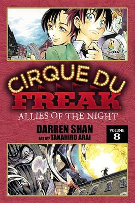 Cirque Du Freak: The Manga, Vol. 8 by Darren Shan, Takahiro Arai ...