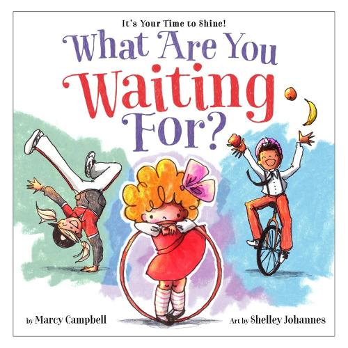 What Are You Waiting For? (Hardback)