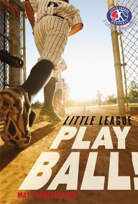Play Ball! - Little League (Hardback)