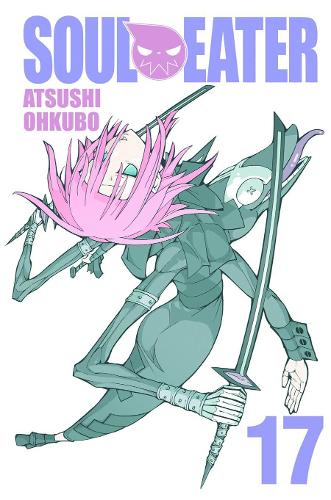 Soul Eater, Vol. 17 - Atsushi Ohkubo