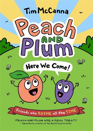 Peach and Plum: Here We Come! (Paperback)