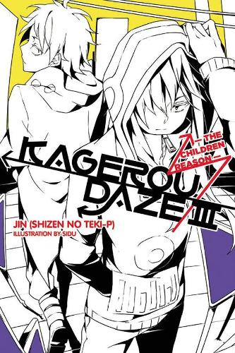Kagerou Daze, Vol. 3 (light novel): The Children Reason (Paperback)