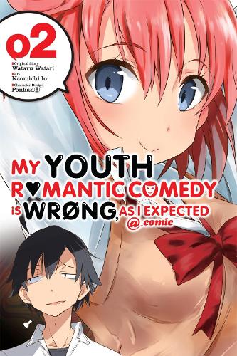 Little, Brown & Company My Youth Romantic Comedy Is Wrong, As I Expected @ Comic, Vol. 2 (Manga)