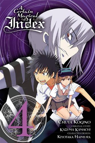 A Certain Magical Index, Vol. 4 (manga) (Paperback)