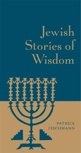 Jewish Stories of Wisdom (Hardback)