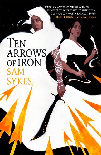 Ten Arrows of Iron (Paperback)
