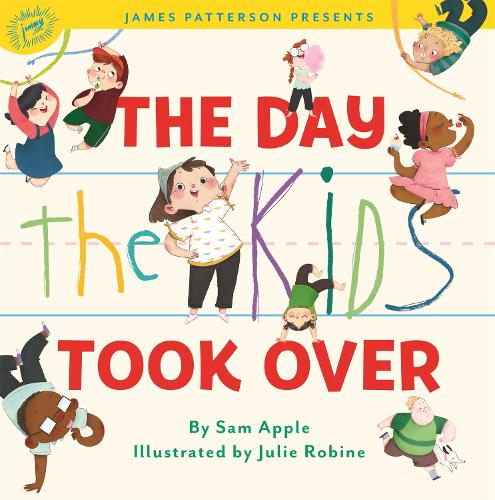 The Day the Kids Took Over (Hardback)