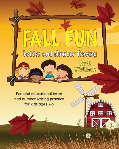 Fall Fun Letter and Number Tracing: Pre-K Workbook (Paperback)