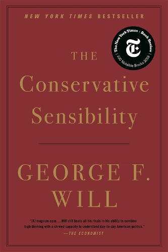 The Conservative Sensibility (Paperback)