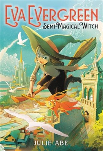 Cover of the book Eva Evergreen, Semi-Magical Witch