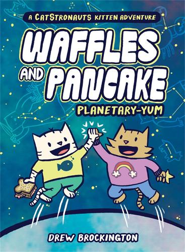 Waffles and Pancake: Planetary-YUM (Hardback)