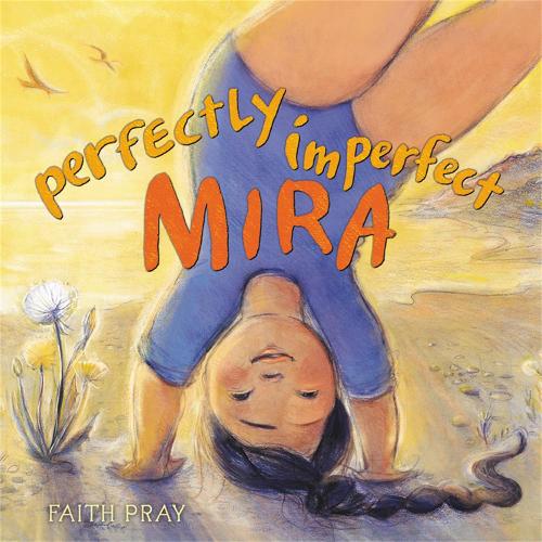 Perfectly Imperfect Mira (Hardback)
