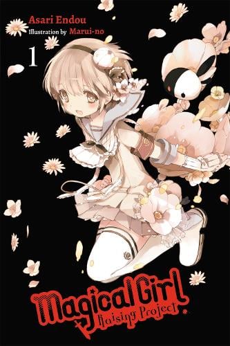 Magical Girl Raising Project, Vol. 1 (light novel) (Paperback)