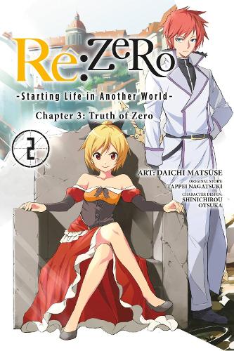Little, Brown & Company Re, Zero -Starting Life In Another World-, Chapter 3, Truth Of Zero, Vol. 2 (manga)