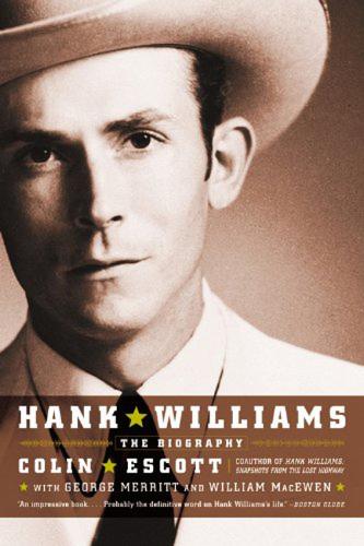 Hank Williams (Revised): The Biography (Paperback)