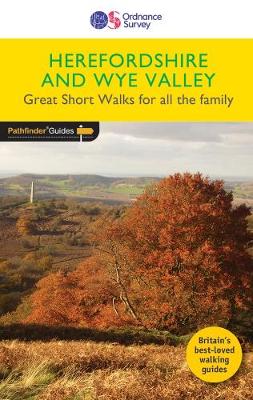Short Walks Herefordshire & the Wye Valley - Short Walks 32 (Paperback)
