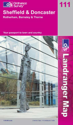 Sheffield, Doncaster, Rotherham, Barnsley and Thorne - OS Landranger Map Sheet 111 (Sheet map, folded)