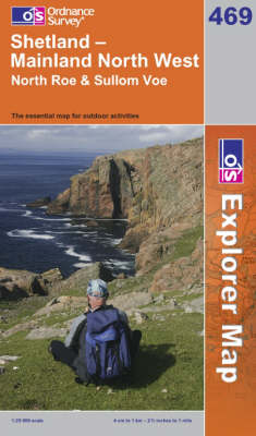 Shetland: Mainland North West - OS Explorer Map Sheet 469 (Sheet map, folded)