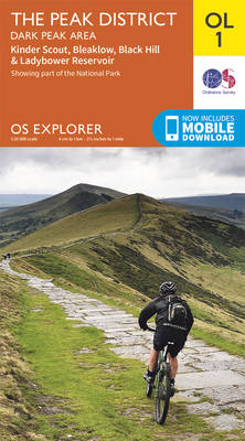 The Peak District - Dark Peak Area, Kinder Scout, Bleaklow, Black Hill & Ladybower Reservoir - OS Explorer Map OL 01 (Sheet map, folded)