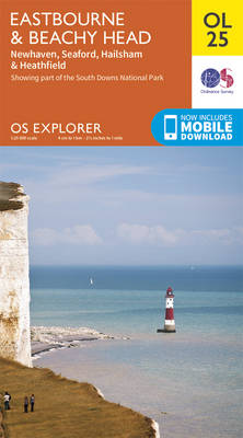 Eastbourne & Beachy Head, Newhaven, Seaford, Hailsham & Heathfield - OS Explorer Map OL 25 (Sheet map, folded)