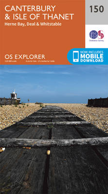 Canterbury and the Isle of Thanet - OS Explorer Map 150 (Sheet map, folded)