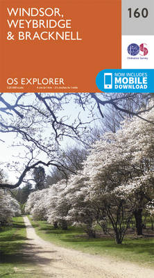 Windsor, Weybridge & Bracknell - OS Explorer Map 160 (Sheet map, folded)
