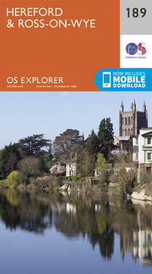Hereford and Ross-on-Wye - OS Explorer Map 189 (Sheet map, folded)