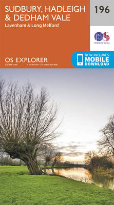 Sudbury, Hadleigh and Dedham Vale - OS Explorer Map 196 (Sheet map, folded)