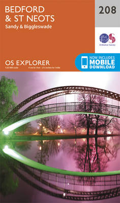Bedford and St.Neots, Sandy and Biggleswade - OS Explorer Map 208 (Sheet map, folded)